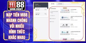 Nạp Tiền M88 Nhanh Chóng Với Nhiều Hình Thức Khác Nhau